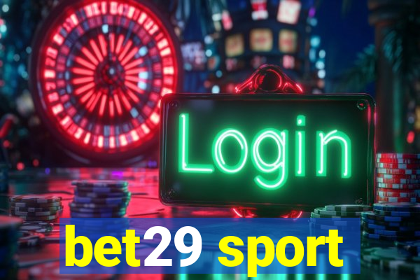 bet29 sport